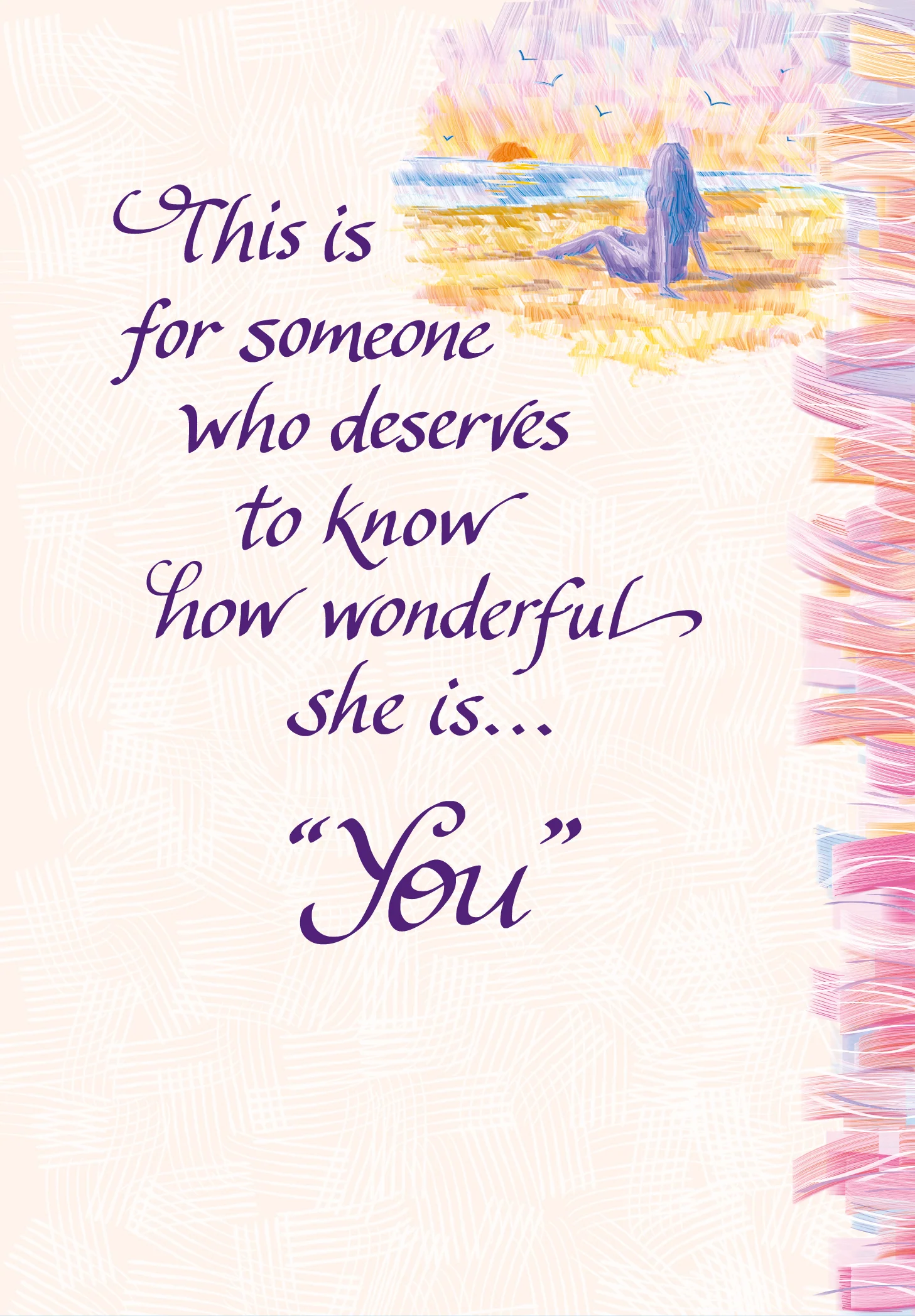 Luxury Fold Out Keepsake Greeting Card For Someone Wonderful - Unique Expressive Art Card With Original Verse 5 x 7 Inches (12 x 17 Cms)