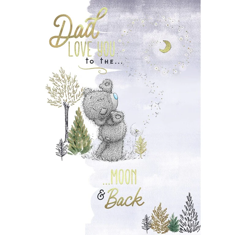 Me to You Tatty Teddy 'Moon And Back' Father's Day Card 6x9"