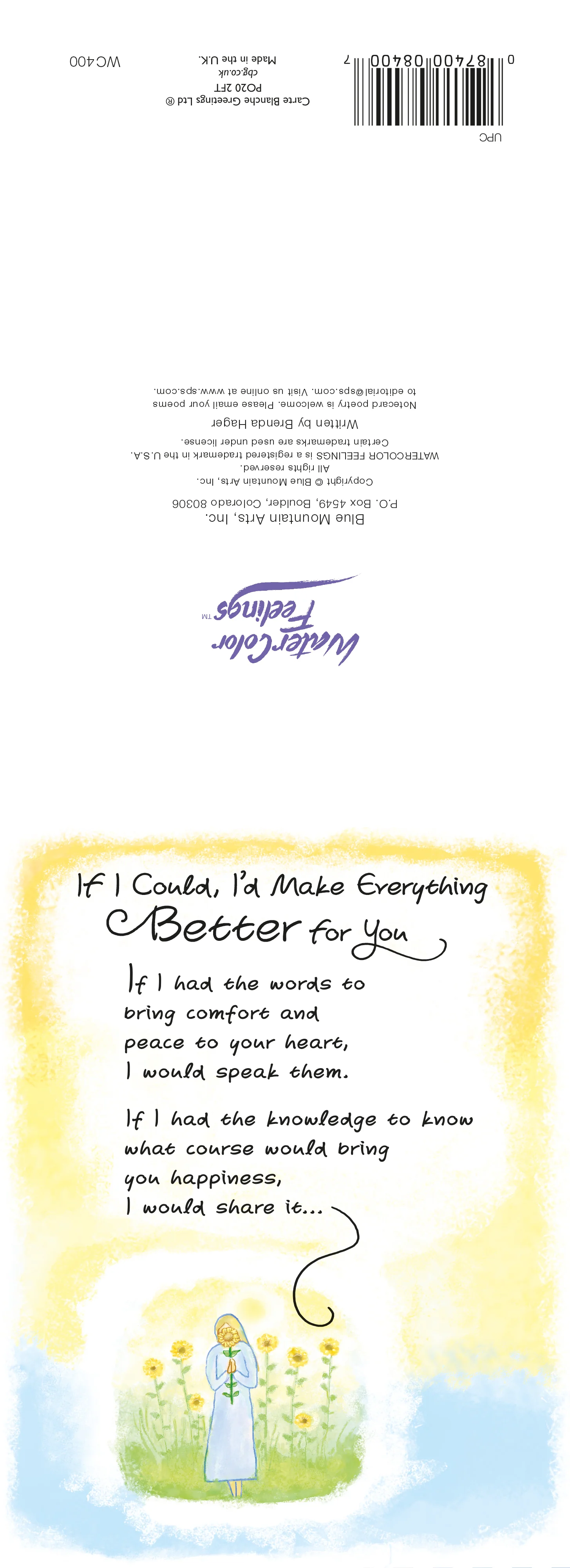 Uplifting Greeting Card For Someone Who Needs Support 'If I could Make Everything Better For You, I Would' - Unique Expressive Art Card With Original Verse 5 x 7 Inches (12 x 17 Cms) - Image 3